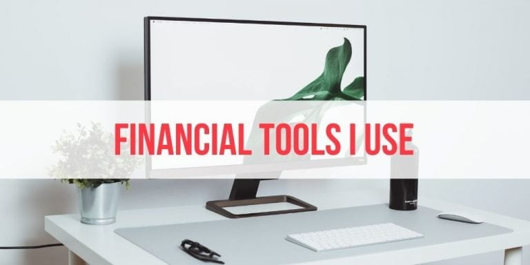13 Types of Financial Tools I Personally Use (How About You?)
